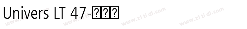 Univers LT 47字体转换 Univers LT 47字体转换